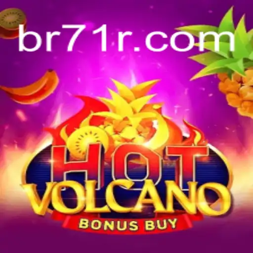 Descubra o Novo Jogo HotVolcanoBonusBuy no 71R.COM